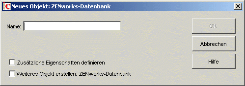 Dialogfeld "Neues Objekt: ZENworks-Datenbank"
