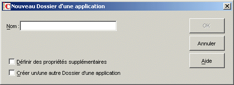 Boîte de dialogue New Application Folder (Nouveau dossier d'une application)