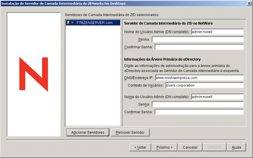 Imagem da tela da caixa de dilogo de instalao do Servidor de Camada Intermediria do ZfD com os campos do servidor NetWare prontos para receber informaes.